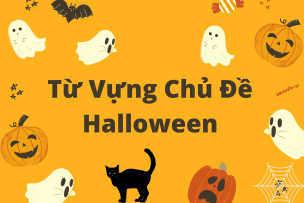 Từ Vựng Halloween Tiếng Anh Phổ Biến