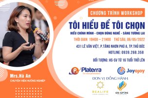 ? THÁNG 5 NÀY, PLATERRA LẠI CÓ QUÀ TẶNG BẠN WORKSHOP: TÔI HIỂU ĐỂ TÔI CHỌN ?