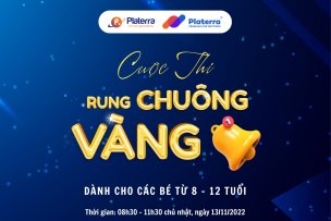 CUỘC THI RUNG CHUÔNG VÀNG PLATERRA
